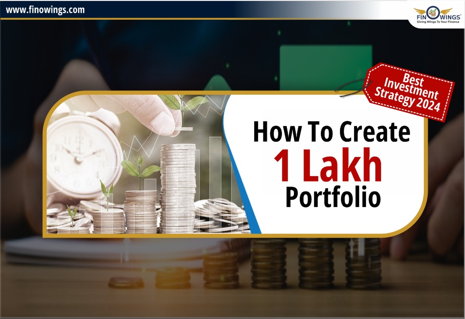 How to Create 1 Lakh Portfolio | Best Investment Strategy 2024
